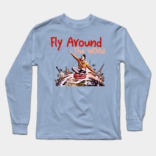 Flying Around The World Long Sleeve T-Shirt